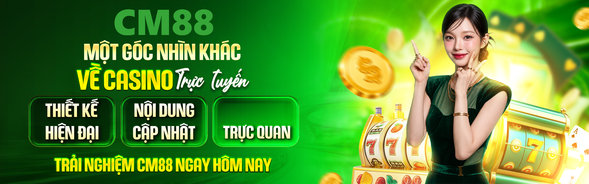 1. CM88 quy tụ loạt sảnh casino mới lạ, đa dạng phong cách và mang đến nhiều lựa chọn cho người chơi.